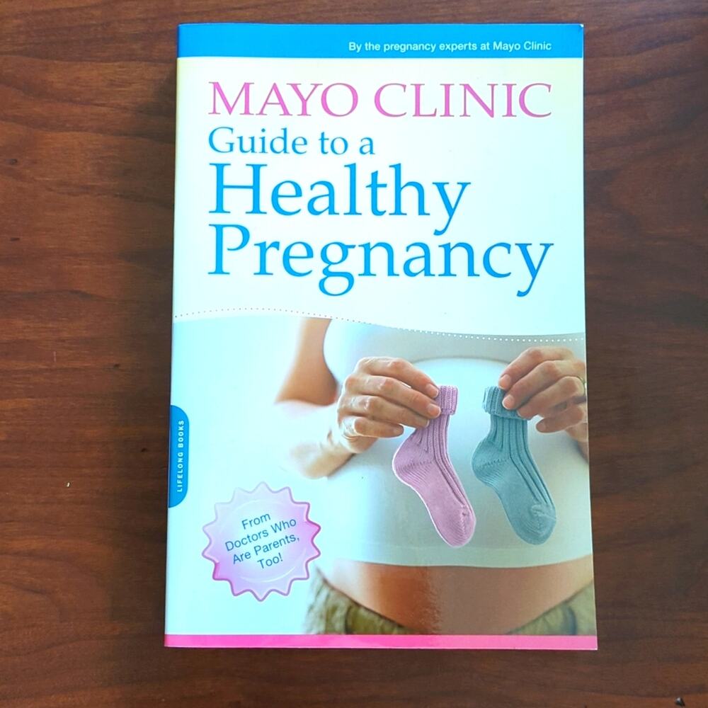 Mayo Clinic Guide To A Healthy Pregnancy Paperback Book